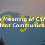 cya meaning in text