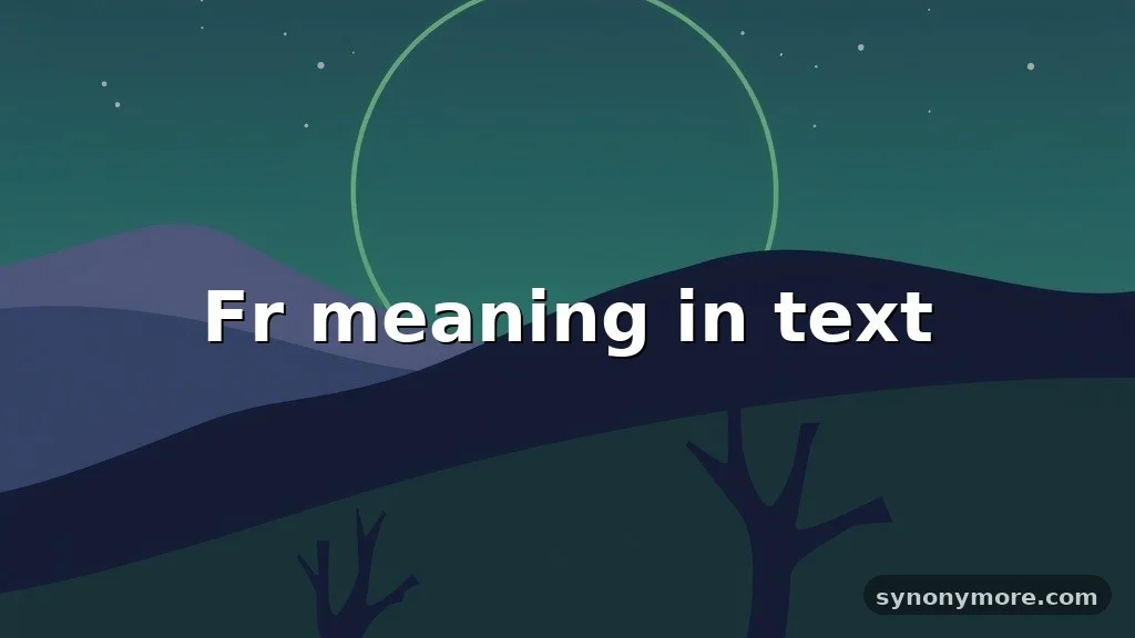 fr meaning in text