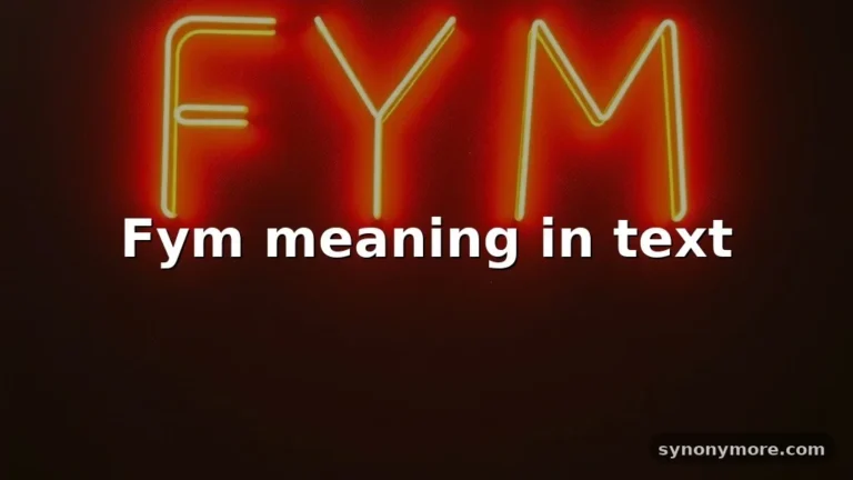 fym meaning in text