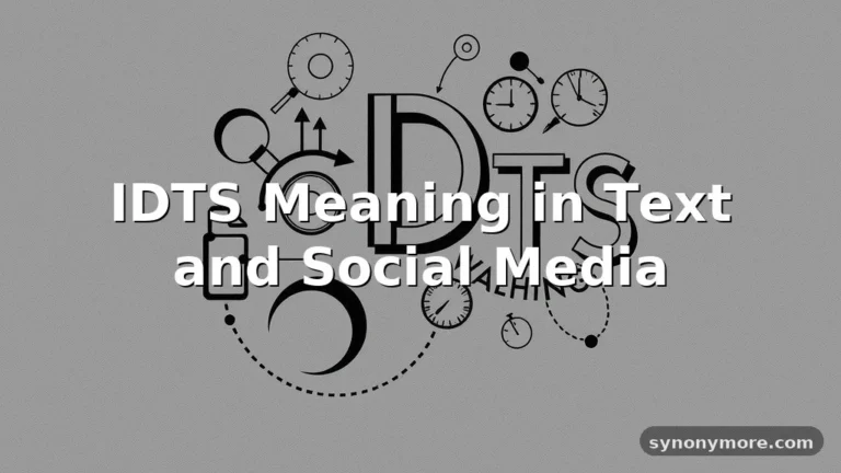 idts meaning in text