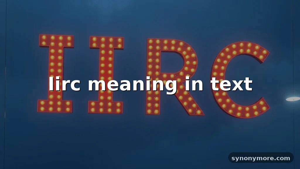iirc meaning in text
