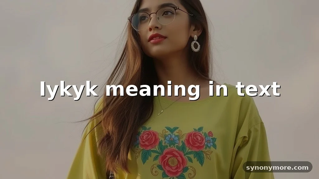 iykyk meaning in text