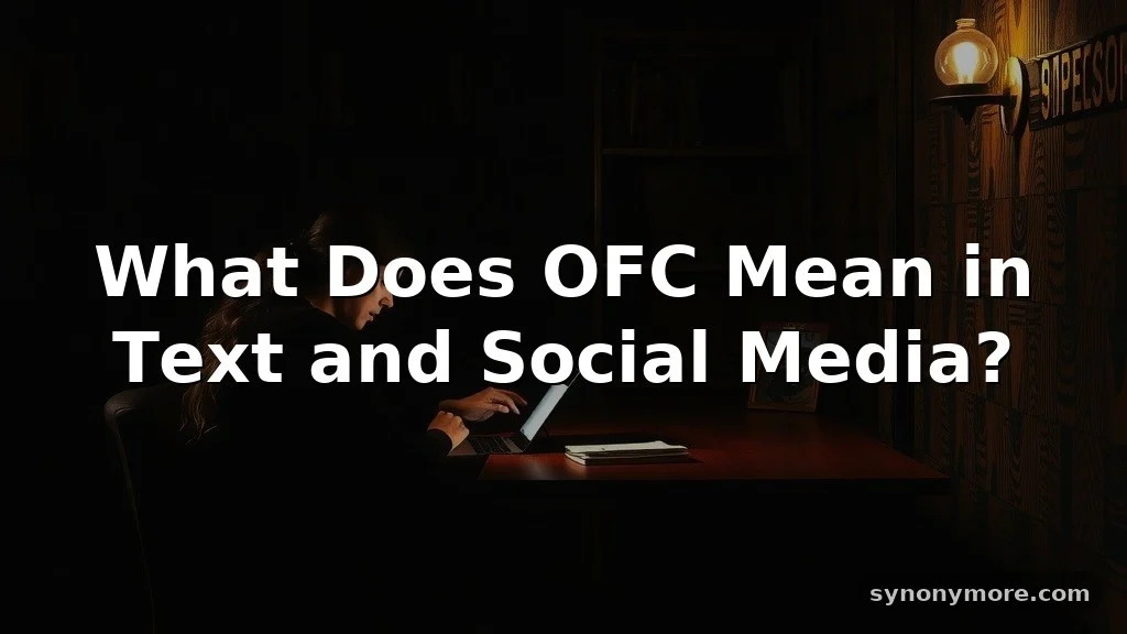 ofc meaning in text