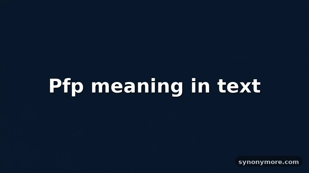 pfp meaning in text