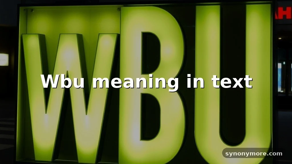 wbu meaning in text
