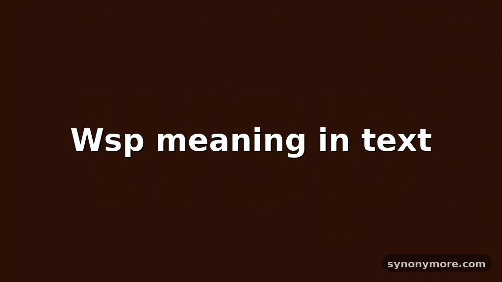 wsp meaning in text